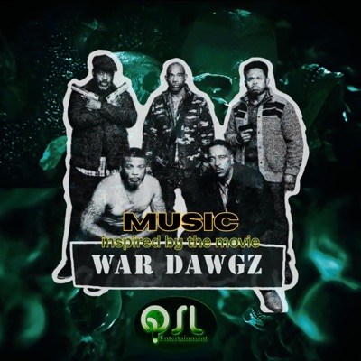 Music Inspired by the movie WAR DAWGZ