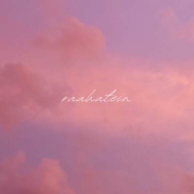 Raahatein - Single