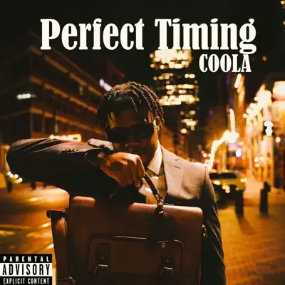 Poslechněte si Perfect Timin - EP od interpreta COOLA