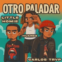 Otro Paladar - Single - Carlos Trvp, Little Homie & Huan62