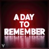 A Day to Remember A Day to Remember A Day to Remember - Single
