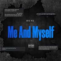 Me and Myself - Single - BIG KG