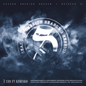 SESSION VOL.1.27 - È Ceo (feat. Kfresco)