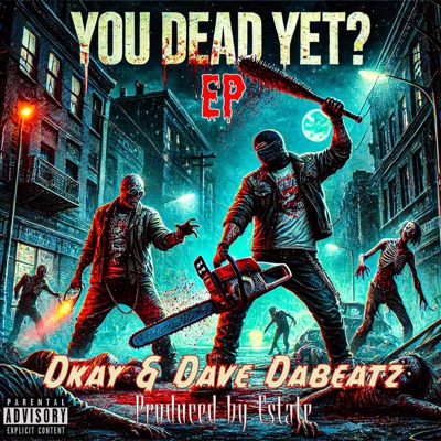 You Dead Yet EP - EP
