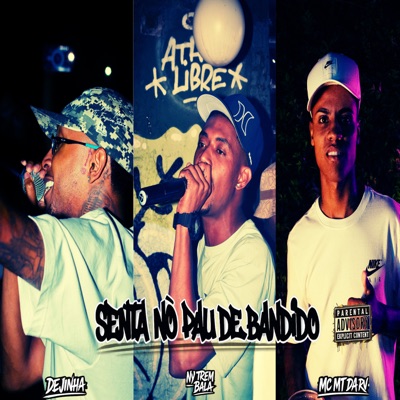 Senta no Pau de Bandido - Single