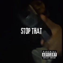 Stop That (feat. Switch & Lilhotspazz) JBGKay