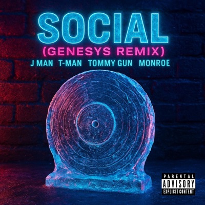 SOCIAL (feat. T-Man, Tommy Gun & Monroe) [Genesys UKG Remix] - Single