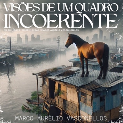 Visões de um Quadro Incoerente - Single