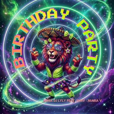 BIRTHDAY PARTY (feat. Maria V. & MMV)
