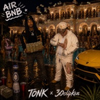 AIR BNB (feat. 30clipken) - Single - TONK