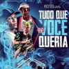 Tudo Que Você Queria (feat. Love Funk) - Single