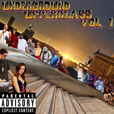 Underground Upperclass, Vol. 1