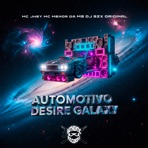 Automotivo Desire Galaxy - Single