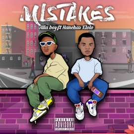 Mistakes (feat. Hanchas Elolo) Alla Boy