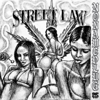 STREET LAW - Single - NO NAME PLUG