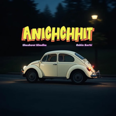 Anichchhit (feat. Oshin Karki) - Single