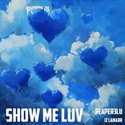 Show Me Luv - Single