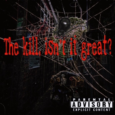 The kill, Isn't it great? - Single