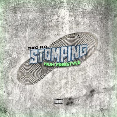Stomping(HuH) Freestyle - Single