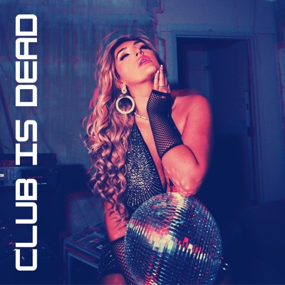 Club is Dead (feat. Marvs) - Single