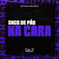 Saco de Pão na Cara - Single - MC LTN, DJ LEILTON 011 & G7 MUSIC BR