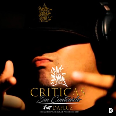 Criticas Sin Contenido (MC Flay) (feat. Dafluz & Produce Shiko Sebba) - Single