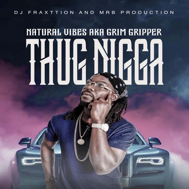 専用 ●MIDWEST THUG NIGGAZ Thug Nigga - Single - Album by Natural Vibes - Apple Music