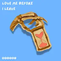 Love Me Before I Leave — Revert