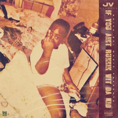 If You Aint Runnin With Da Kid - EP