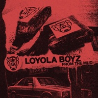 From The Mud (feat. Dnte, Bozack Morris & Wyze Wonda) - EP - Loyola Boyz