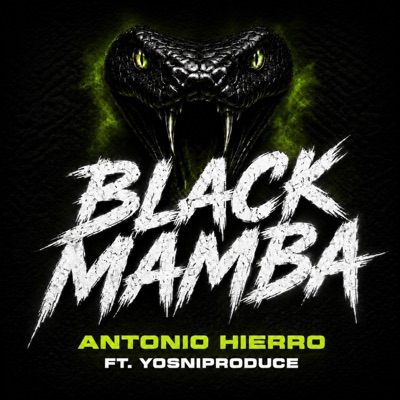 Black Mamba (feat. YosniProduce) - Single