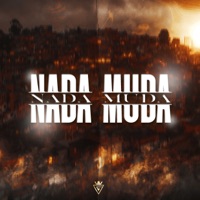 Nada Muda (feat. Germam) - Single - ADNNN, mav mc & Dj Ícaro
