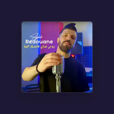 Listen to Redouane Sghir, watch music videos, read bio, see tour dates & more!