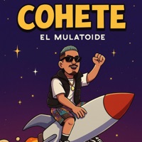 Cohete - Single - El Mulatoide