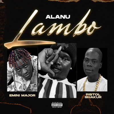 Lambo (feat. Emini Major & Pistol Shakur) - Single