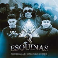 3 Esquinas - Single - Chris Hermosillo, Nathan Torres & Sammy G