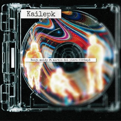 KAILEPK (feat. BenjiMaldy) - Single
