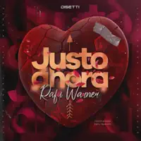 Justo Ahora — Rafu Warner