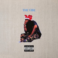 The Vibe - Single - Kushton Dior