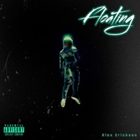 Floating - Single - Alex Erickson