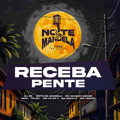 RECEBA PENTE (feat. TM MC, MC LC DO 7, MC DAVILLA & MC Vandinho) - Single