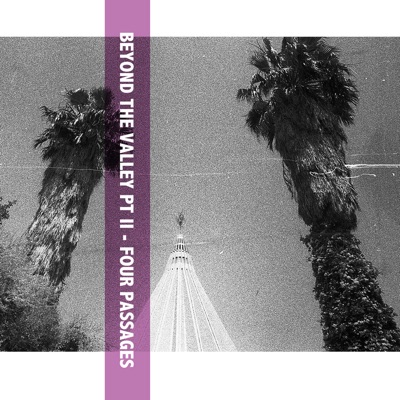 Beyond the Valley, Pt. 2 (Four Passages) [feat. Samuel Ricketts] - EP
