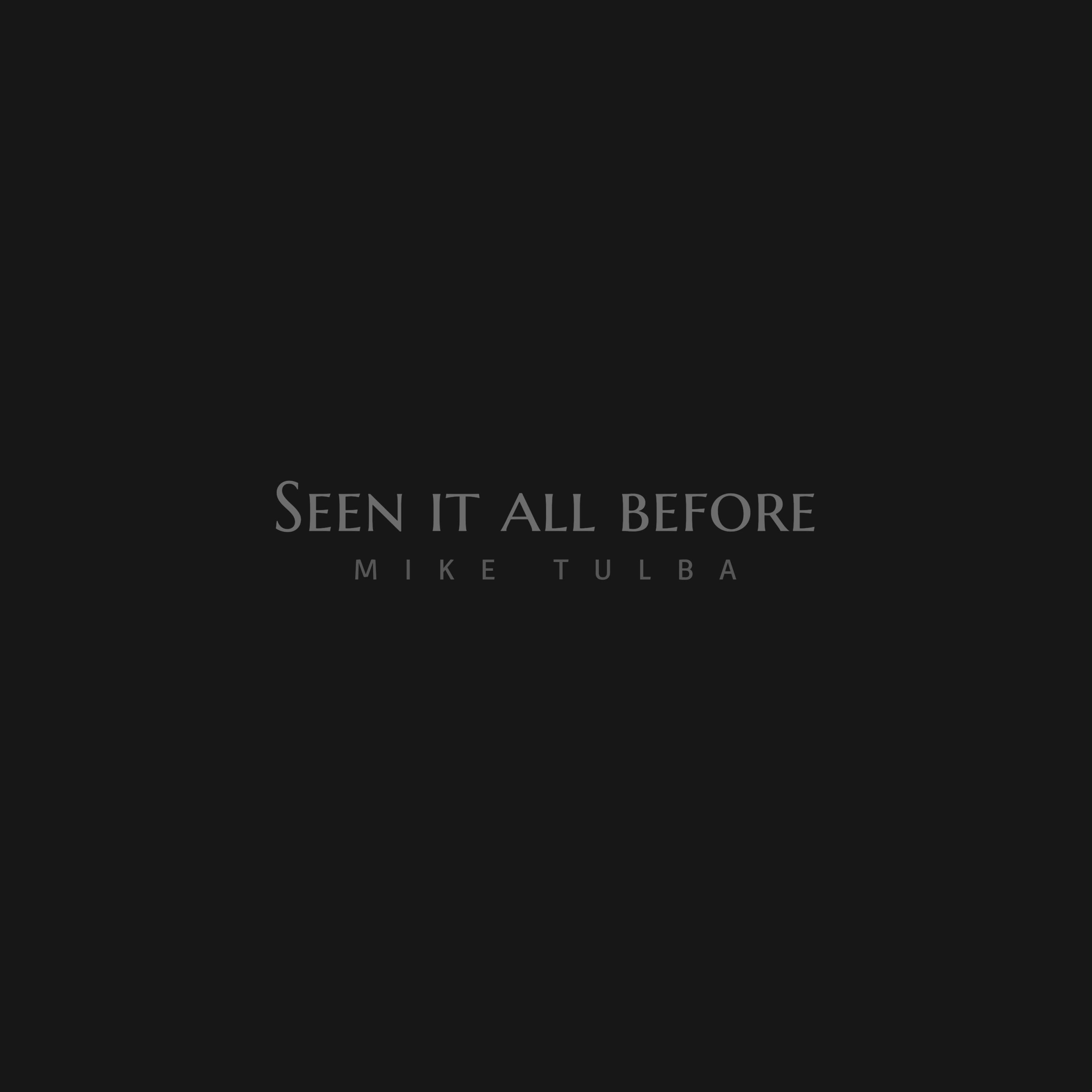 Seen It All Before - Single
