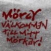 Välkommen Till Mitt Mörker