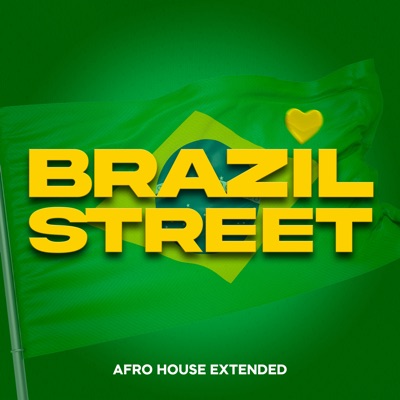 Song - Brazil Street (Versión Afro House Extended) - Afro Nation