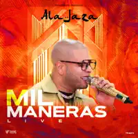 Mil Maneras — Ala Jaza