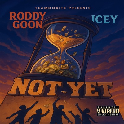 Not Yet (feat. Icey) - Single