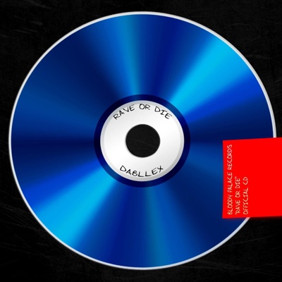 Rave Or Die - Single