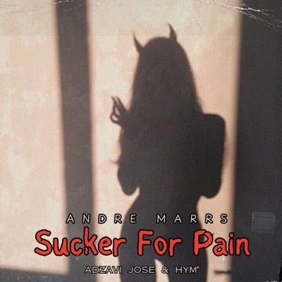 Sucker For Pain (feat. Adzavi Jose & hym) - Single