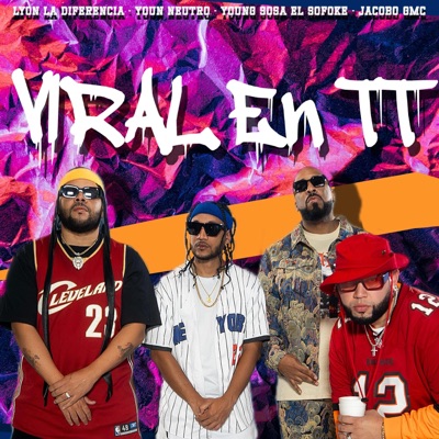 viral en tt (feat. young sosa el sofoke) - Single